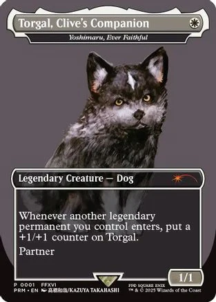 Torgal, Clive's Companion - Yoshimaru, Ever Faithful (MagicCon: Las Vegas 2025) (UMP-001) - Unique and Miscellaneous Promos Foil