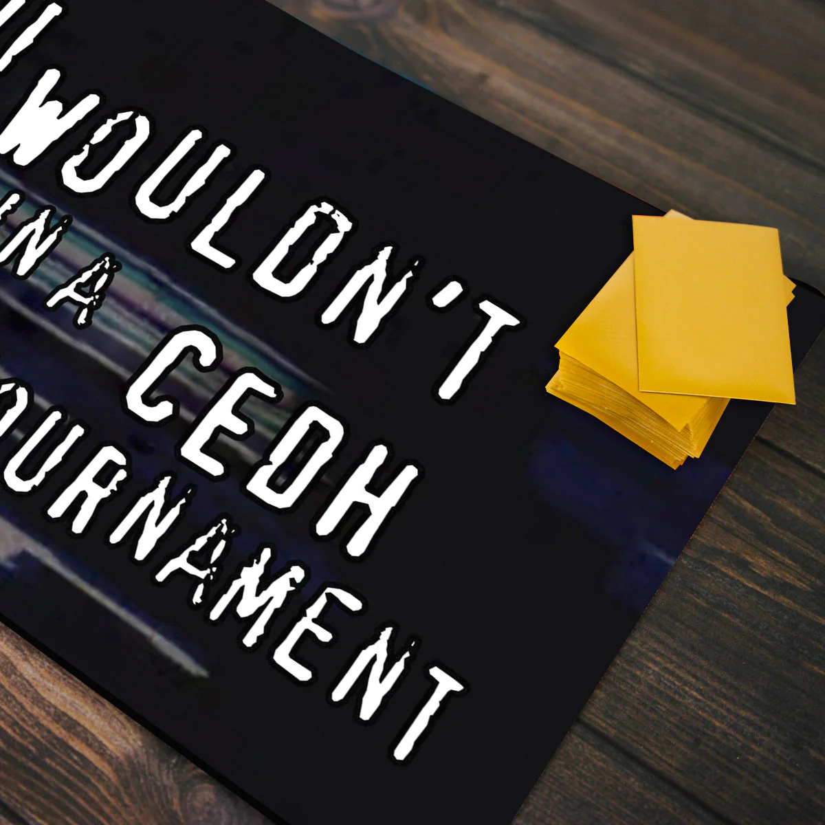 You wouldn't Lie In A CEDH Tournement Playmat - Image 4